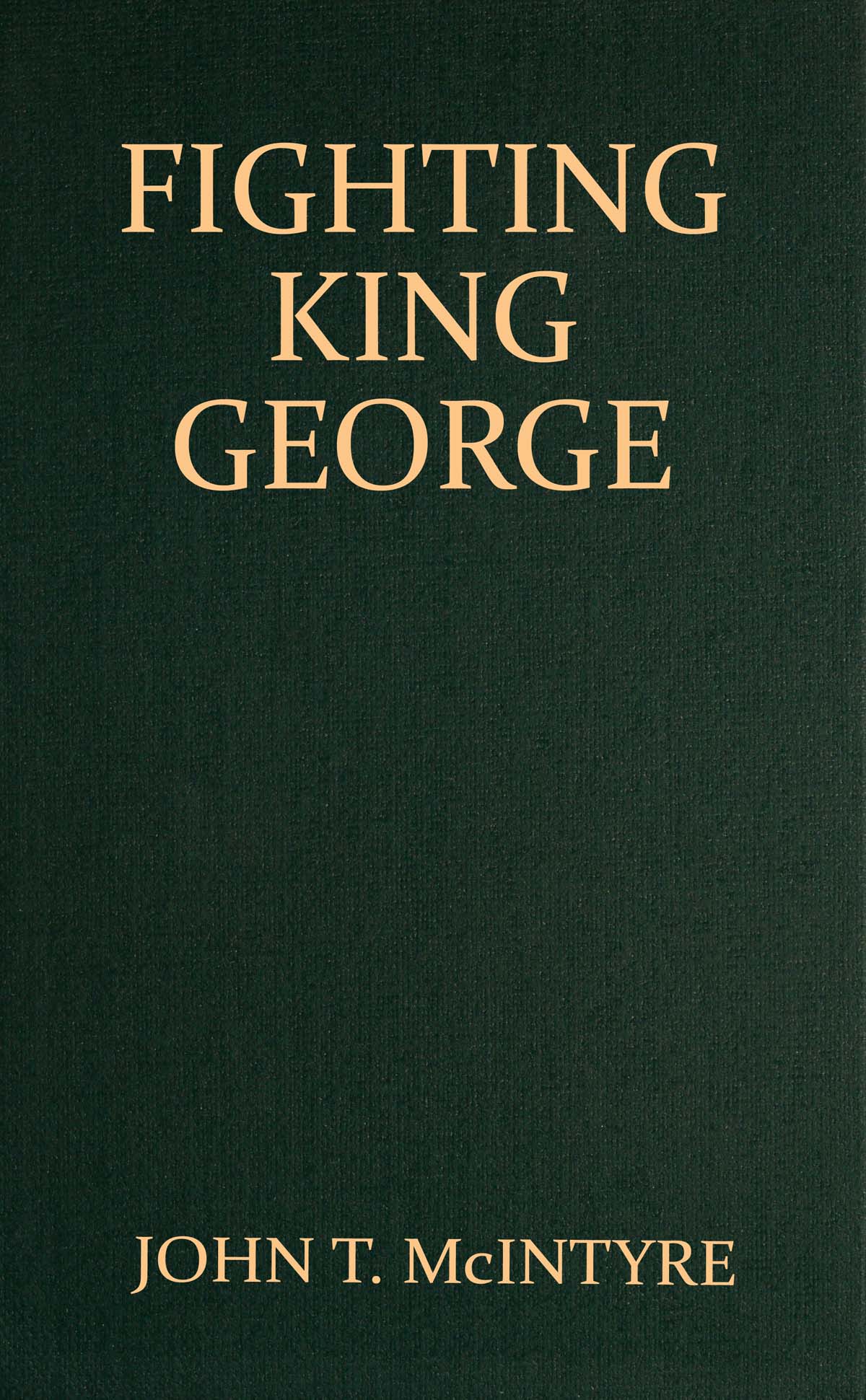 Fighting King George